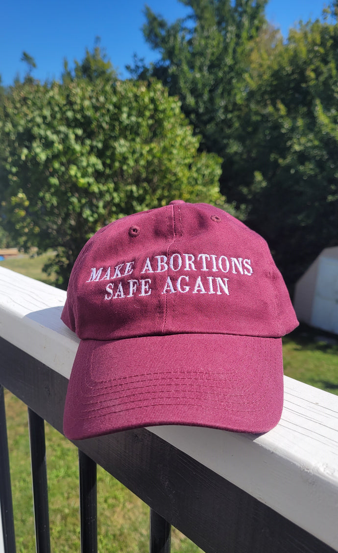 Make Abortions Safe Again Baseball Cap